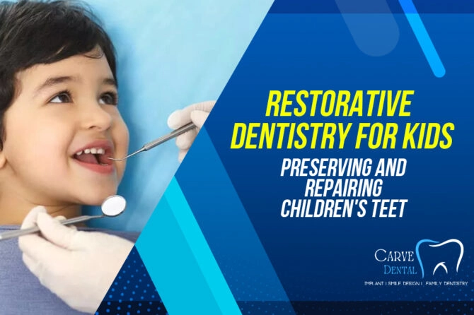 Restorative Dentistry for Kids: Preserving and Repairing Children's Teeth 3 Dental Sealants | Carve Dental Studio | Gota | Ahmedabad | Gujarat